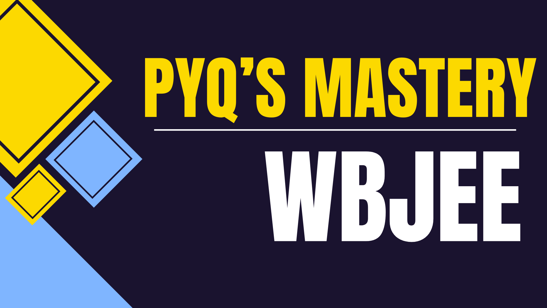 WBJEE PYQs Mastery