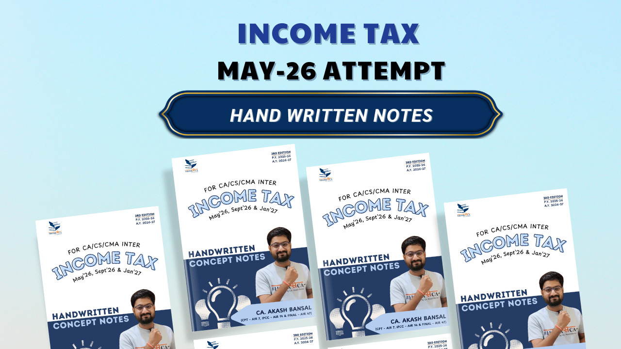Income Tax Handwritten Book | May'26 and Onwards Attempts
