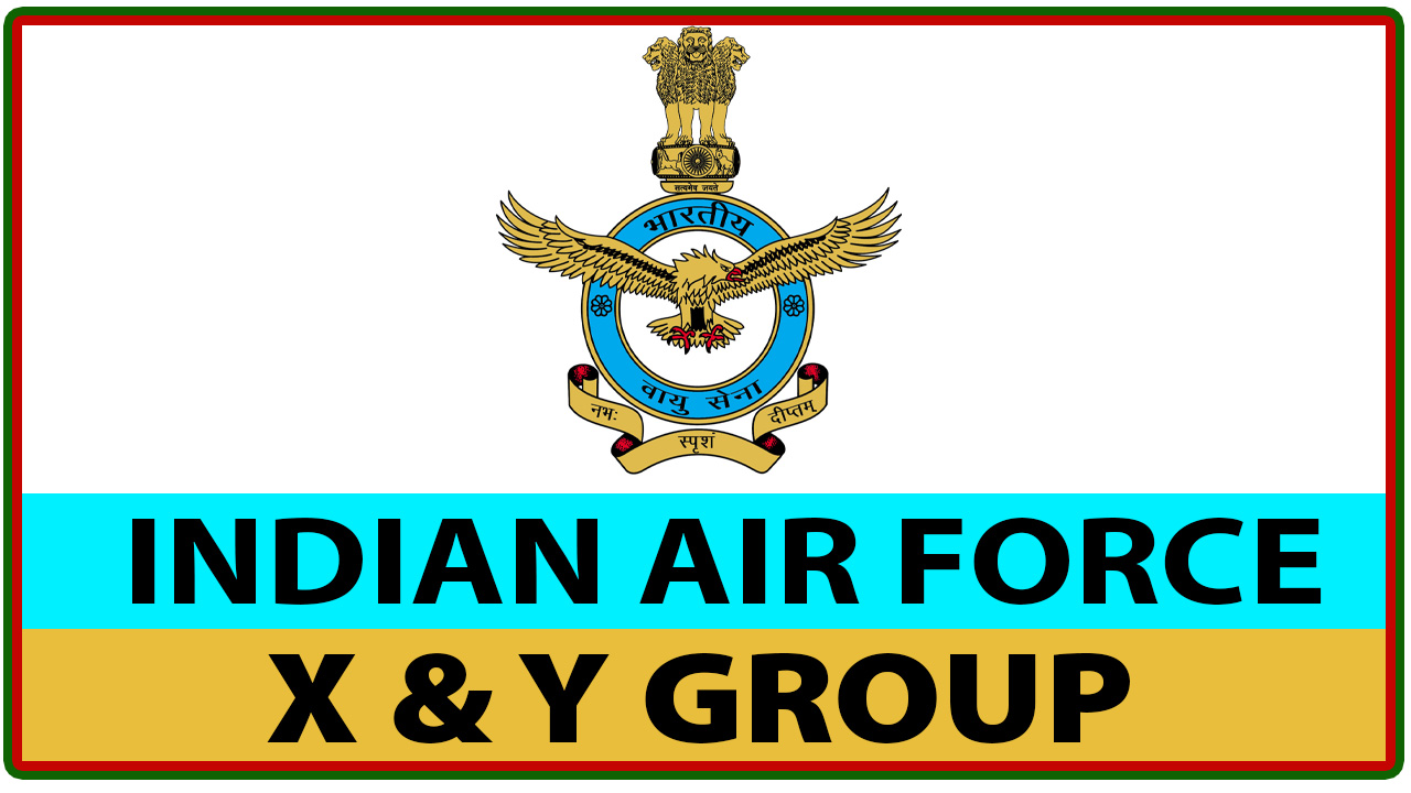 INDIAN AIRFORCE X&amp;Y GROUP