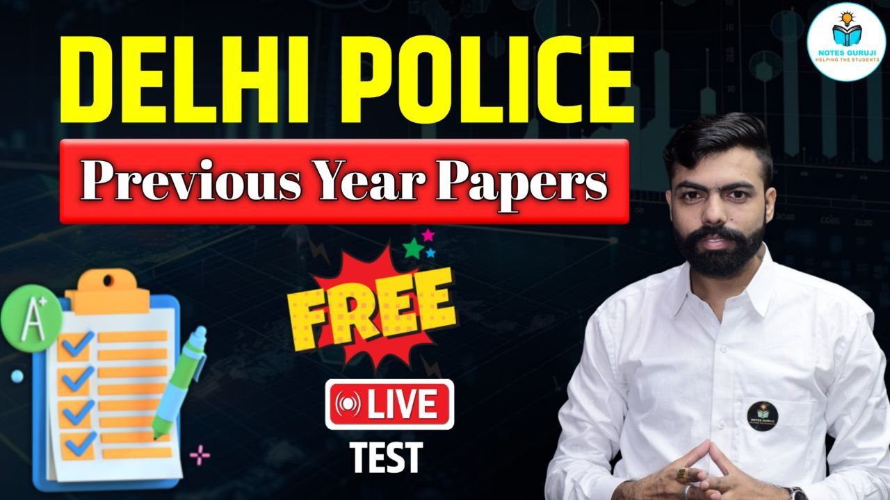 DELHI POLICE (Previous Year Papers)