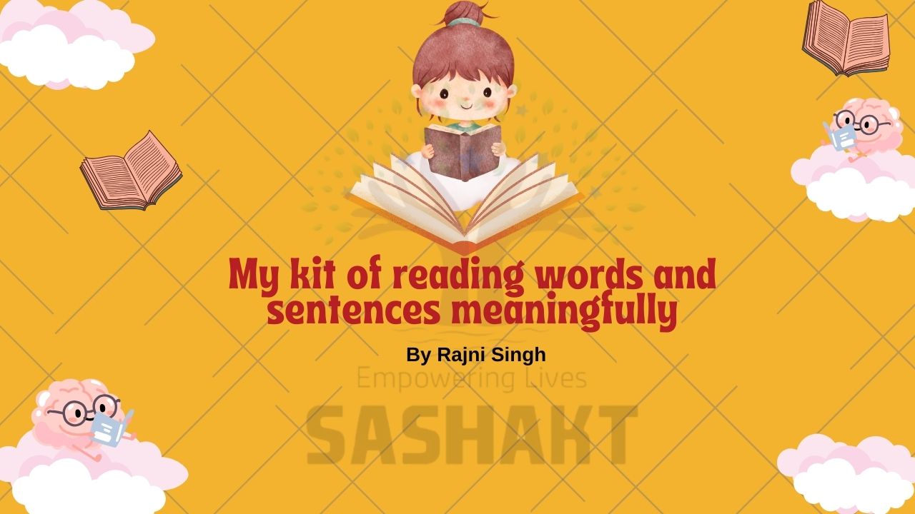 MY KIT OF READING WORDS AND SENTENCES MEANINGFULLY 