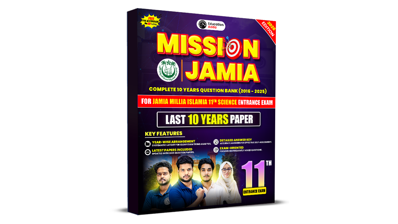 Mission JMI – 11th Science Entrance Exam (Jamia Millia Islamia) | Complete 10 Years Question Bank (2016–2025)