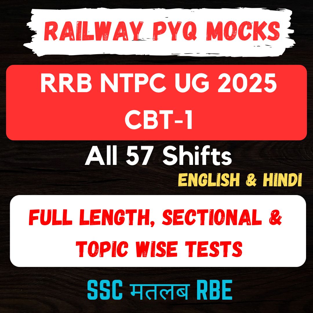 RRB NTPC UG 2025 CBT-1 Full length, Sectional & Topic Wise Mock Test - All 57 Shifts - Bilingual