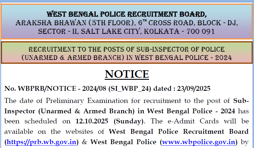 PRELIMS EXAM DATE: RECRUITMENT TO THE POSTs OF SUB-INSPECTOR OF POLICE (UNARMED & ARMED BRANCH) IN WEST BENGAL POLICE - 2024