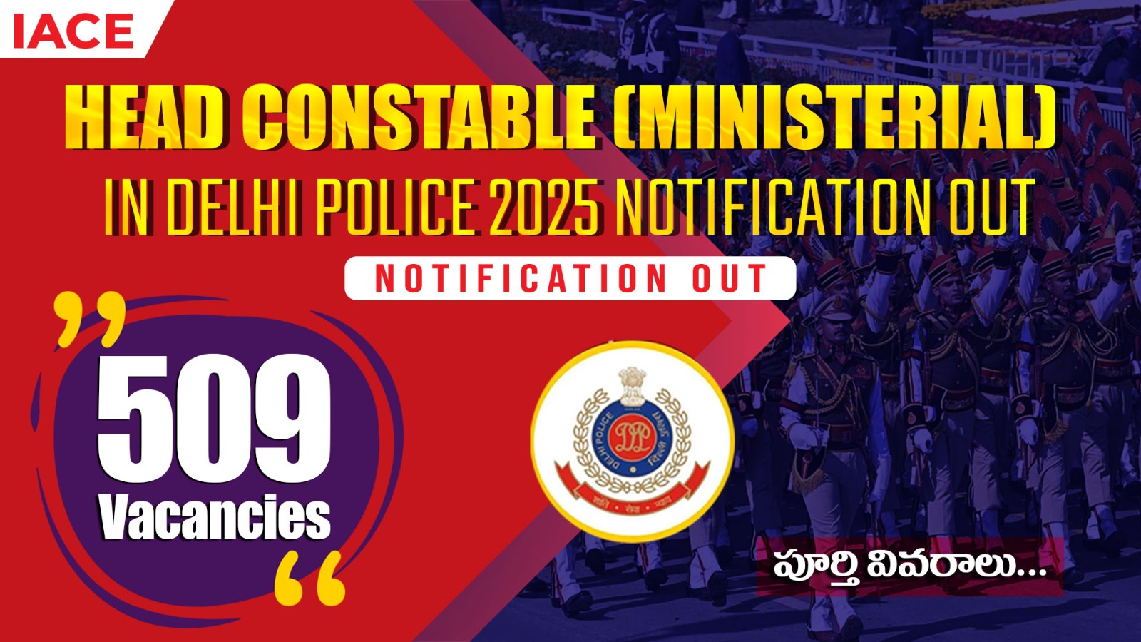 HEAD CONSTABLE (MINISTERIAL) DELHI POLICE 2025 NOTIFICATION OUT
