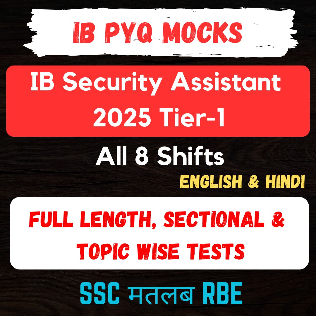 IB Security Assistant 2025 Tier-1 Full Length, Sectional and Topic-wise mock Tests- 8 Shifts (Bilingual)