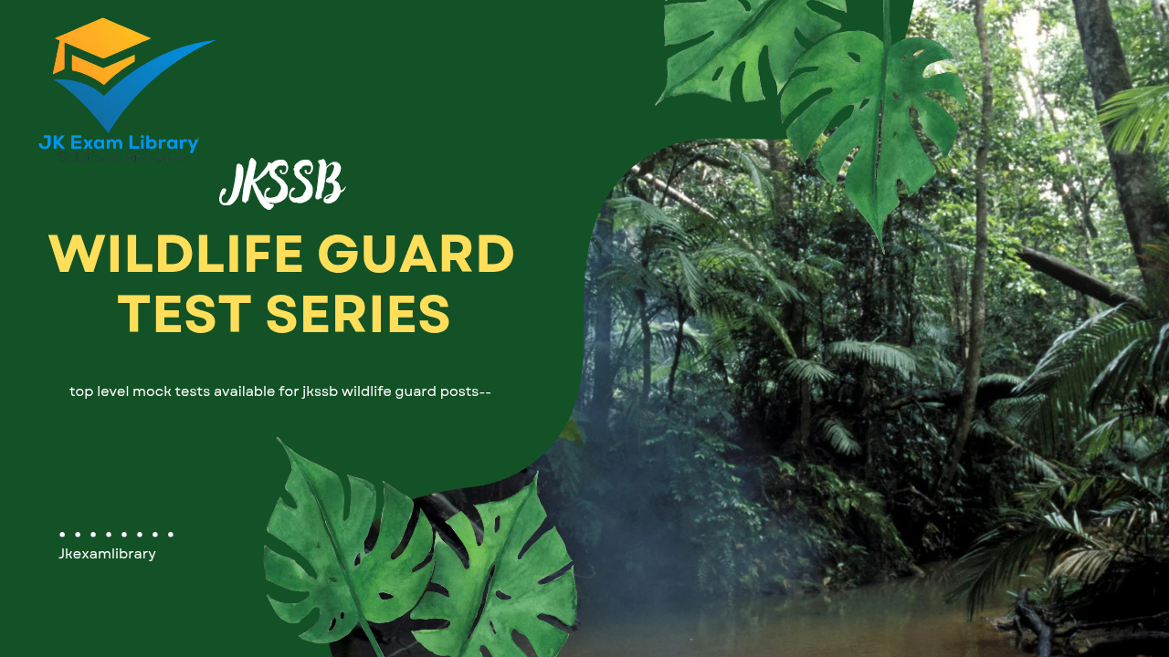 JKSSB wildlife guard Mock Test Series 2025