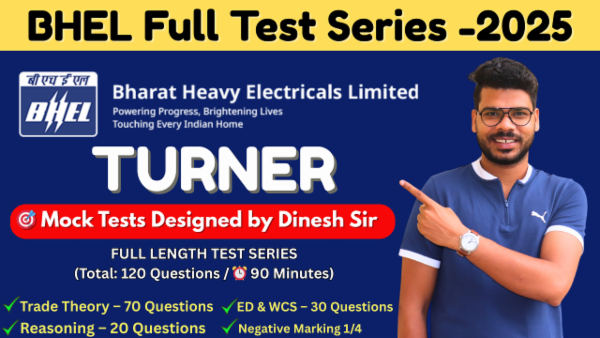 BHEL TURNER Full Test Series -2025.