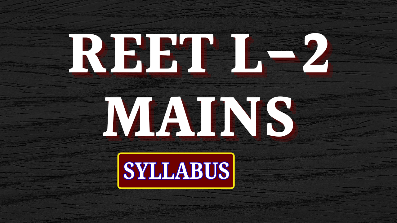 REET L-2 MAINS Syllabus