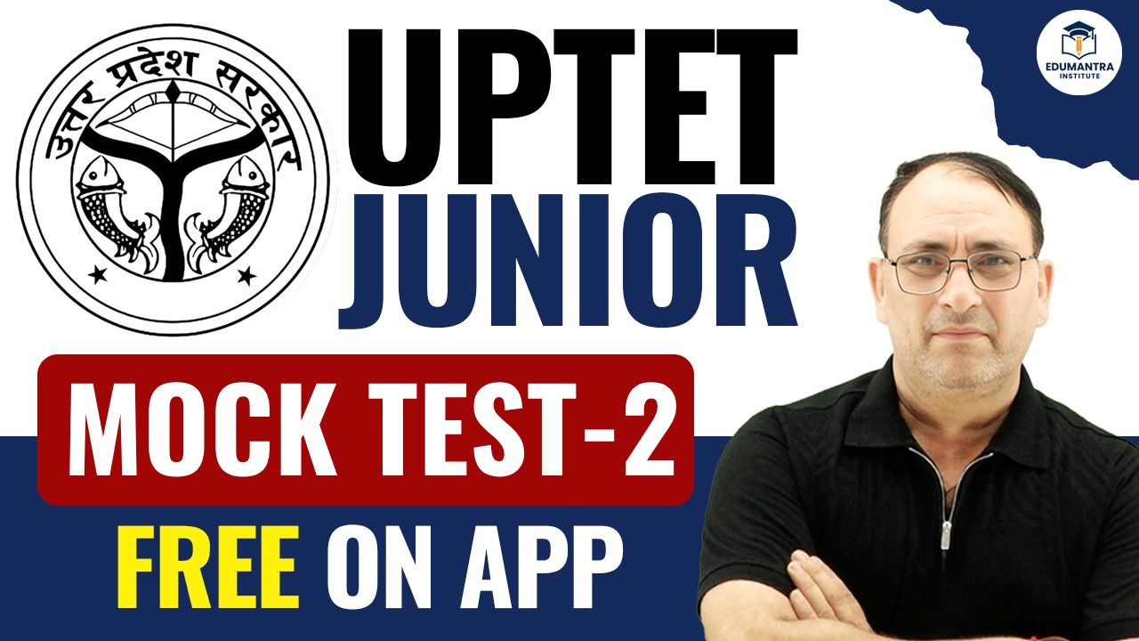 UPTET JUNIOR FREE MOCK TEST -2
