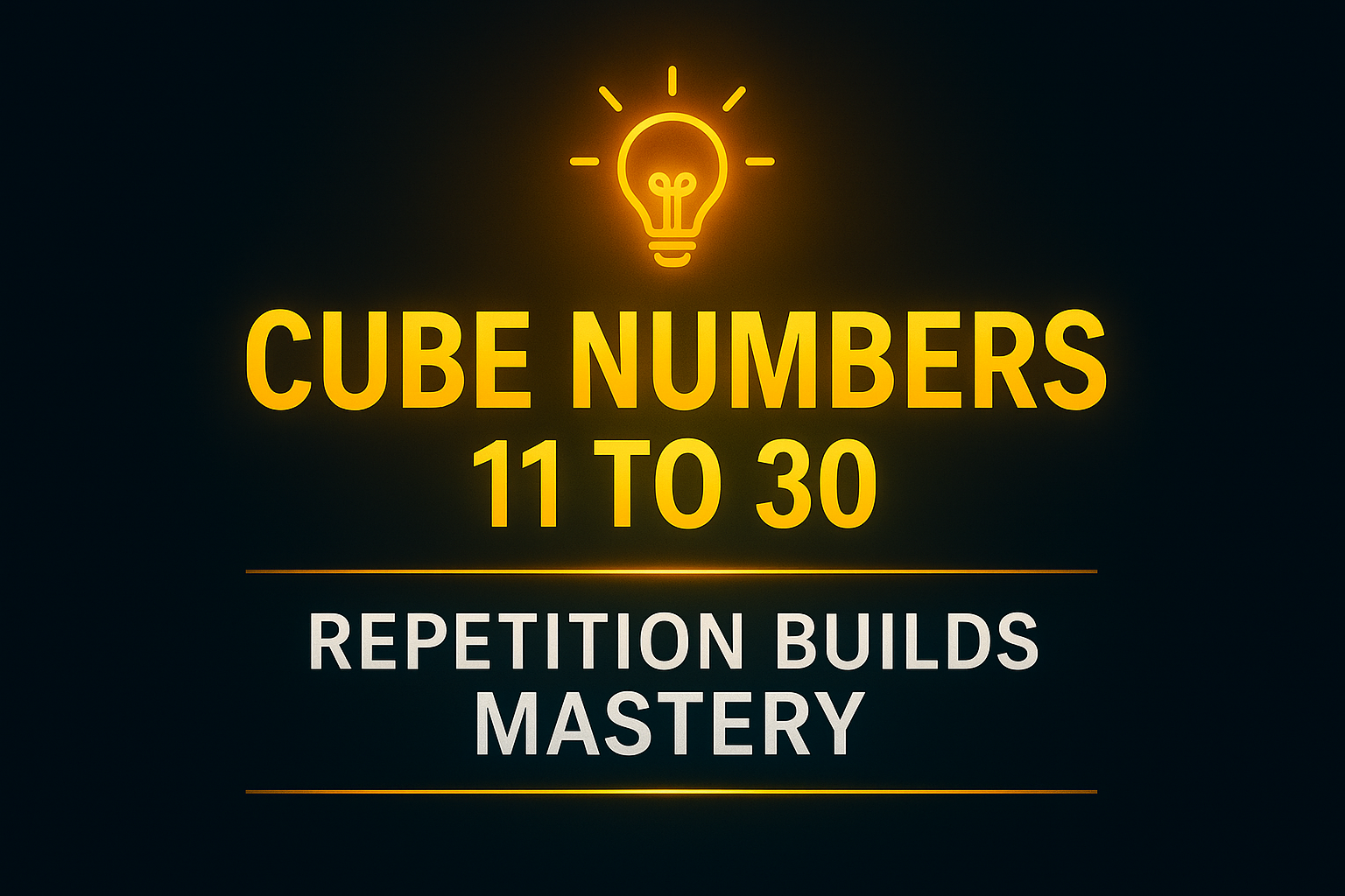 CUBE NUMBERS 1 to 30 TEST