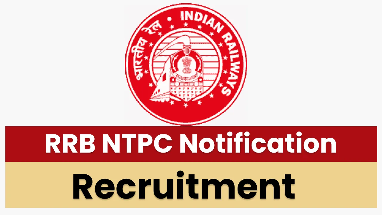 RRB NTPC 2025 NOTIFICATION OUT