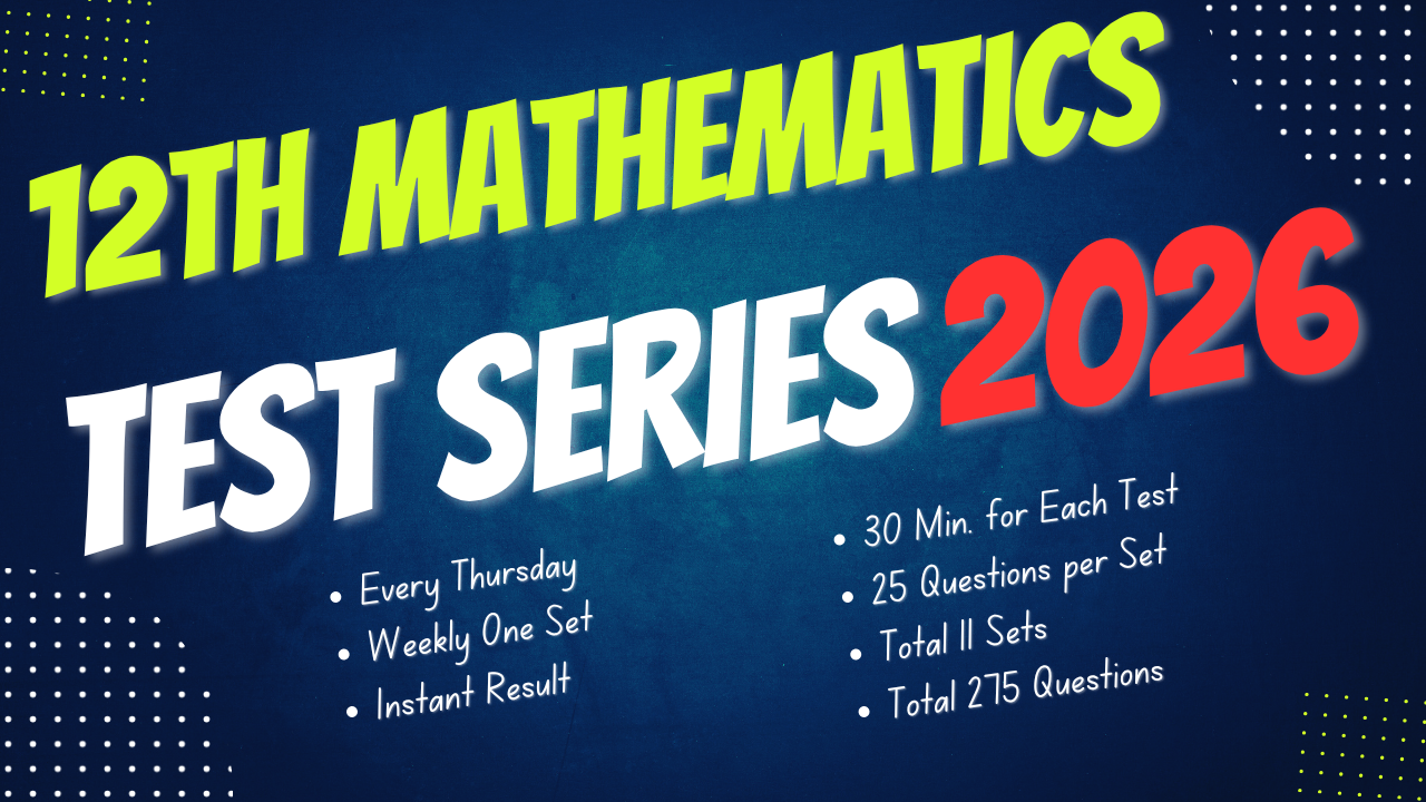 12th MATHEMATICS Test Series - 2026