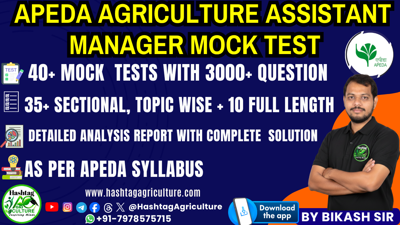 APEDA ASSISTANT MANAGER / ASSISTANT MANAGER (AGRICULTURE) MOCK TEST