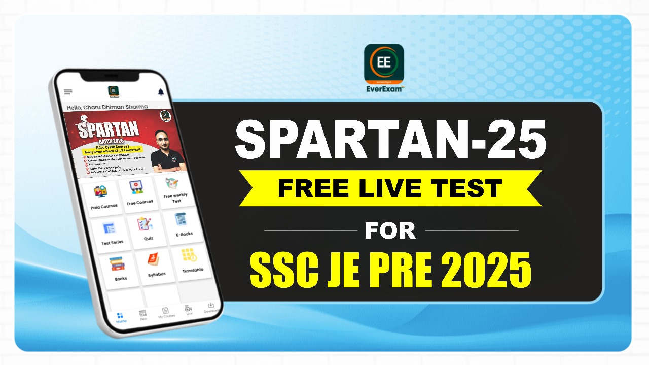 SPARTAN 25-SSC JE PRE 2025 FREE LIVE TEST