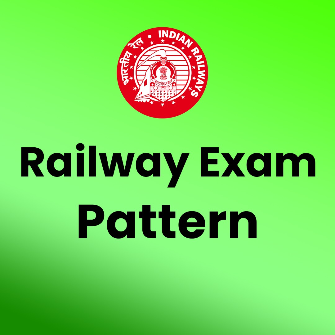 Railway Exam Pattern