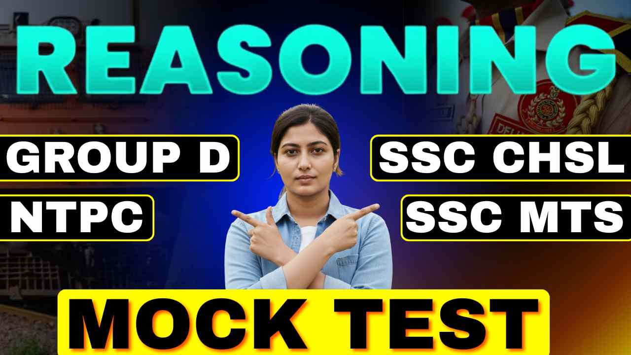 REASONING MOCK TEST (PRACTICE)