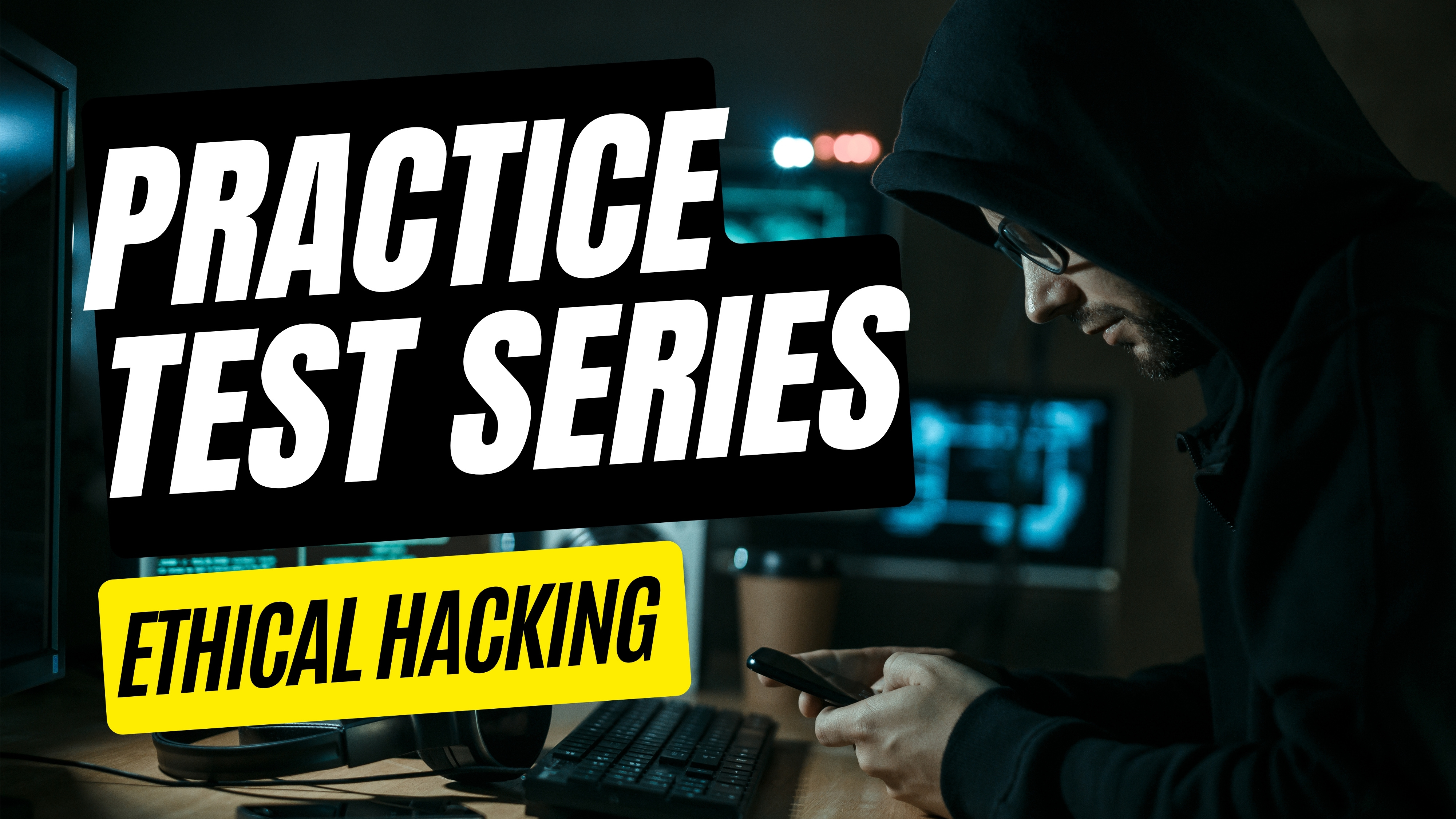 Ethical Hacking Practice Test Series: 1000+ Questions & Full Mock Exams for CEH Preparation