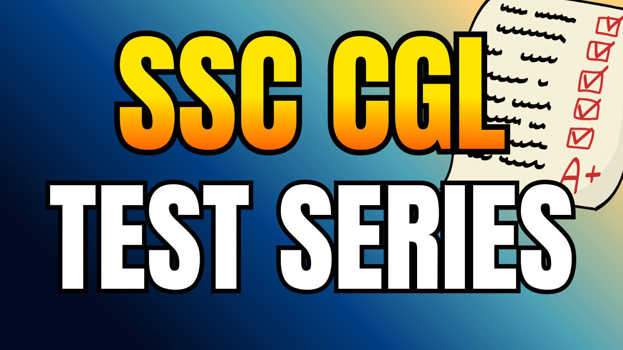 SSC CGL (PRELIMS) TEST SERIES
