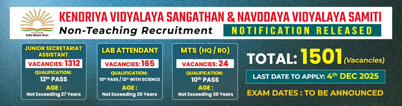 KENDRIYA VIDYALAYA & NAVODAYA VIDYALAYA (Non-Teaching) NOTIFICATION OUT