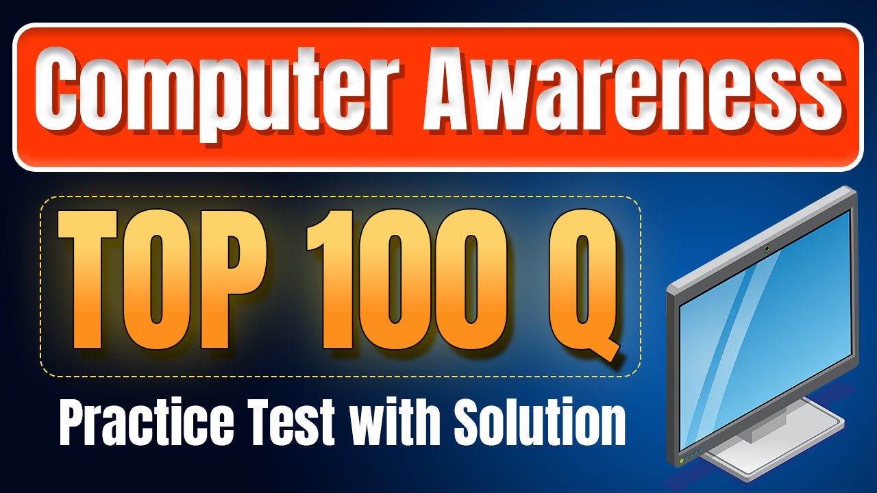 Computer Awareness Mock Test (100Q with Solutions)