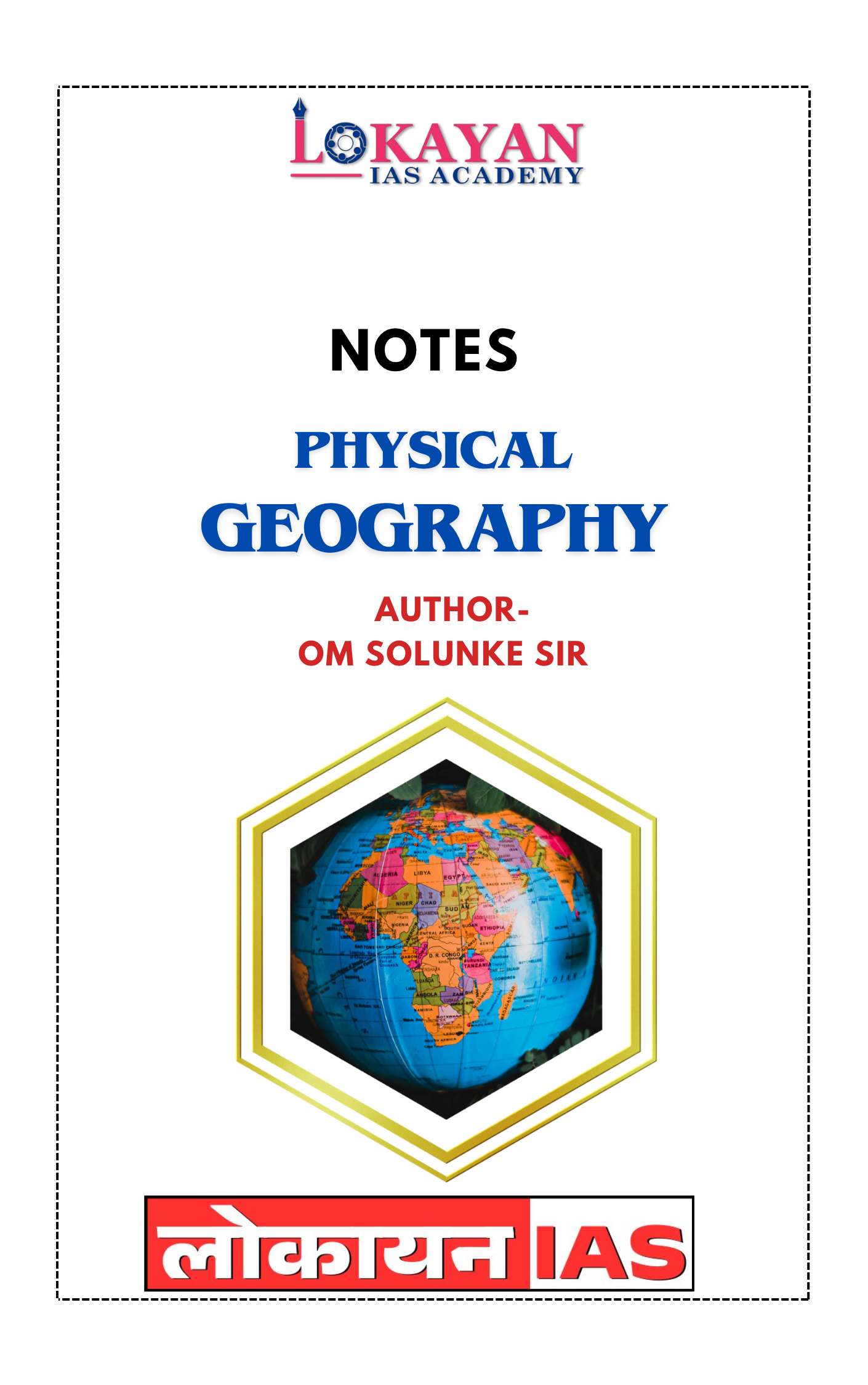 Physical Geography , notes,  Author - OM Solunkhe sir 