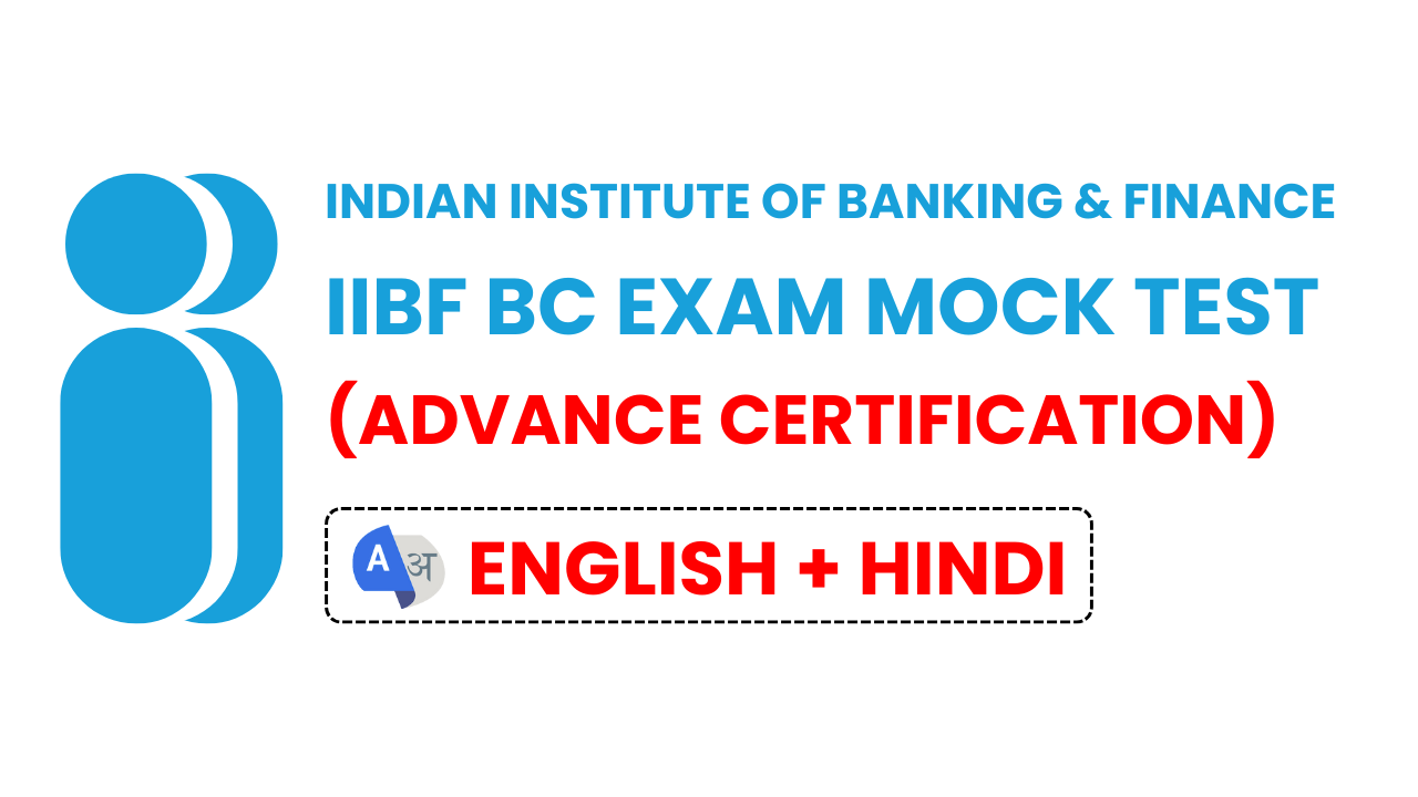 IIBF BC Advance Certification Exam Online Test