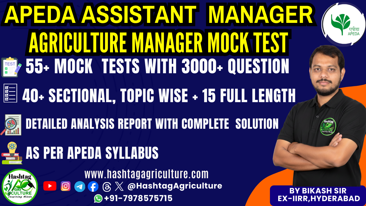 APEDA ASSISTANT MANAGER / ASSISTANT MANAGER (AGRICULTURE) MOCK TEST