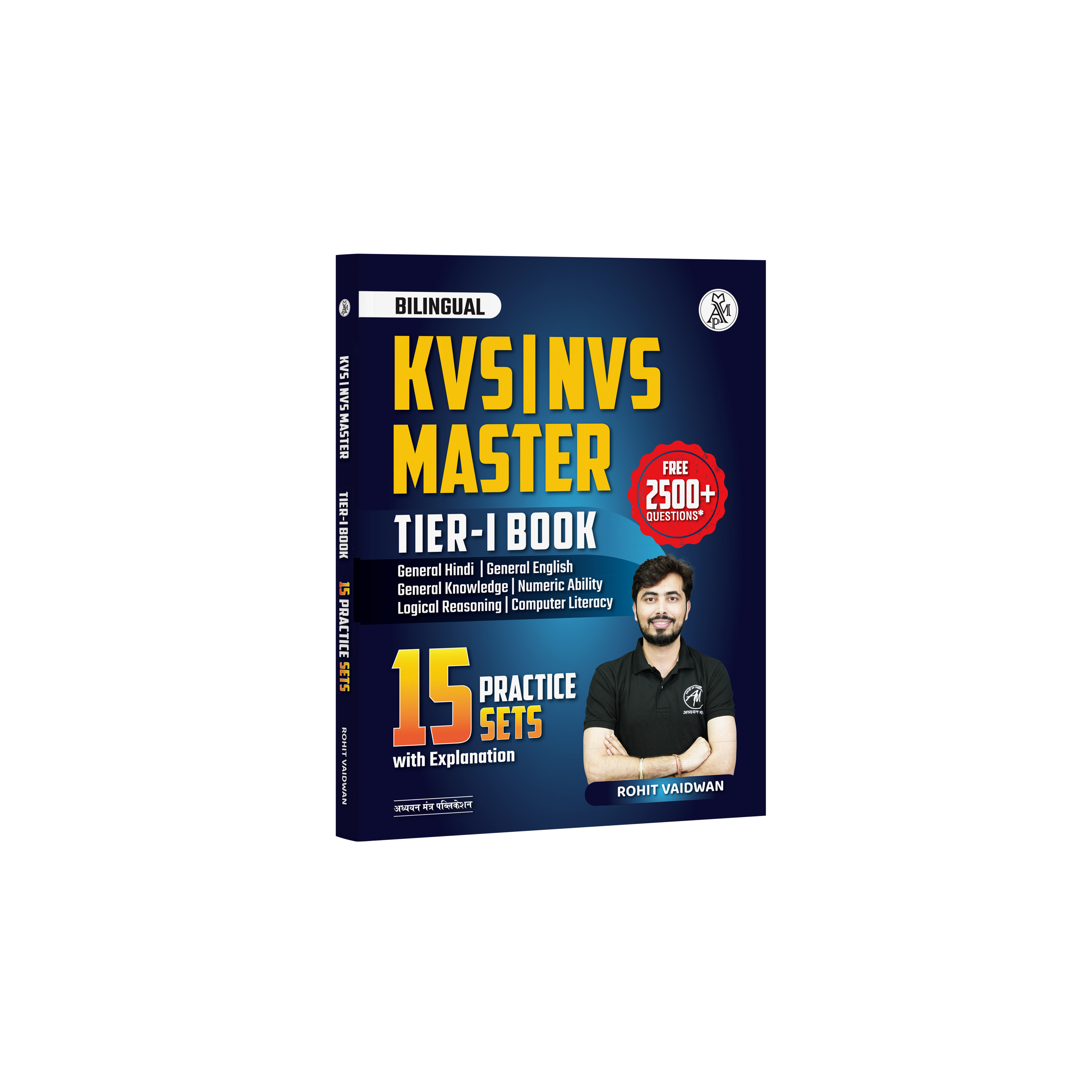 KVS-NVS Master Book, Bilingual Tier-1 Exam Guide with 15 Practice Sets, Hindi, English, General Knowledge, Numeric Ability, Logical Reasoning, Computer Literacy | Rohit Vaidwan | Adhyayan Mantra