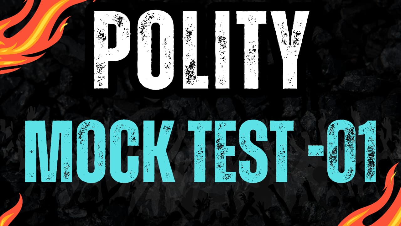 Polity Mock Test- 01