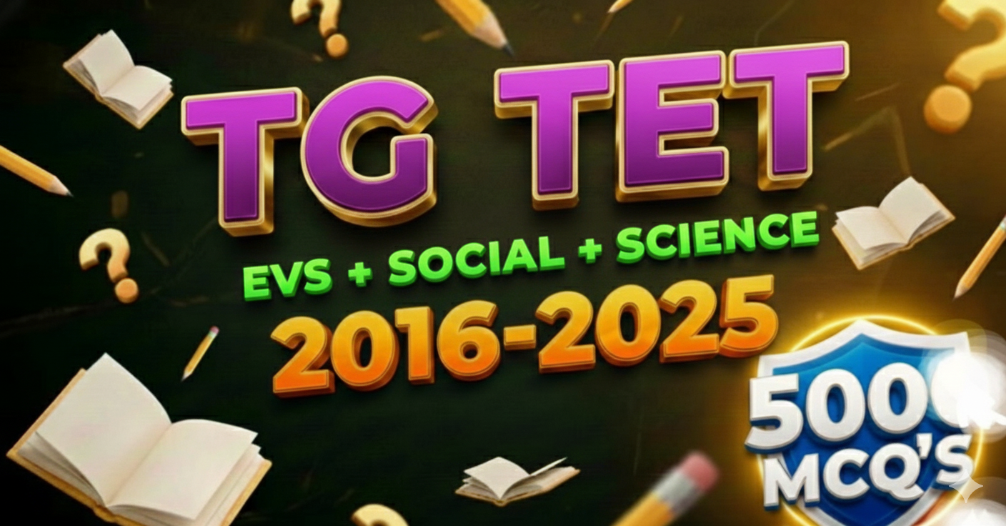 EVS, SOCIAL,SCIENCE & METHOD PREVIOUS 500 MCQ'S (2016-2025)