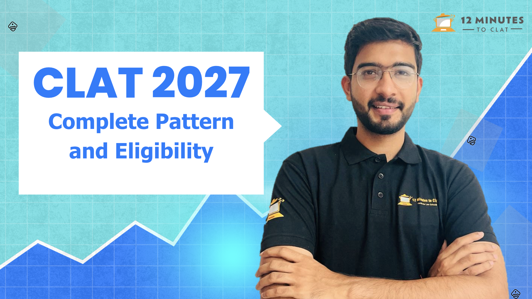 CLAT 2027 - Complete Pattern and Eligibility