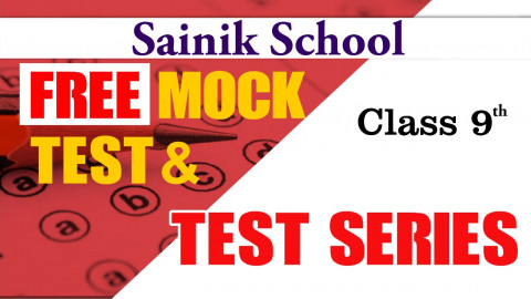 Sainik & Rms Class 9th Test series