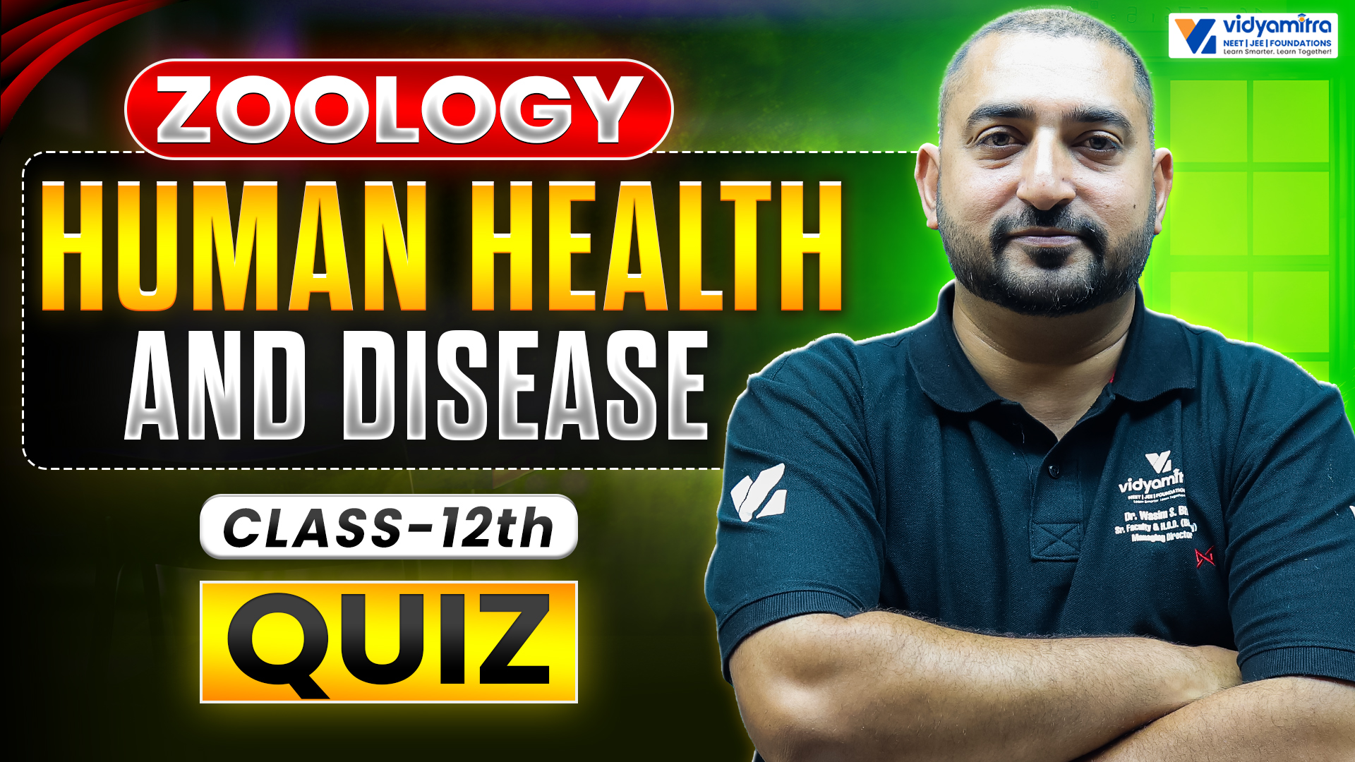 Human Health & Disease Quiz -12