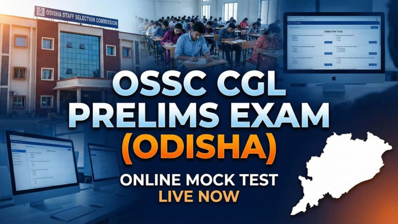 OSSC CGL Prelims Exam (ODISHA)