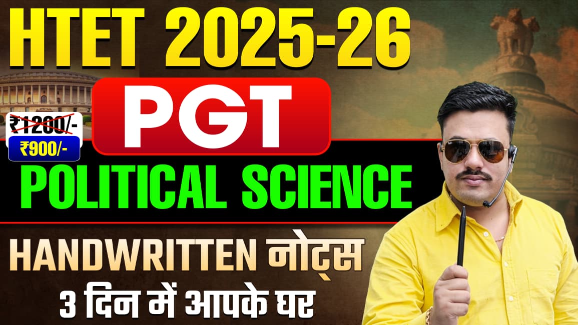 PGT POLITICAL SCIENCE HANDWRITTEN NOTES