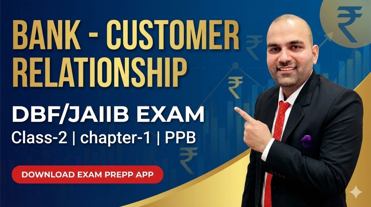 Different types of Banker Customer Relationship