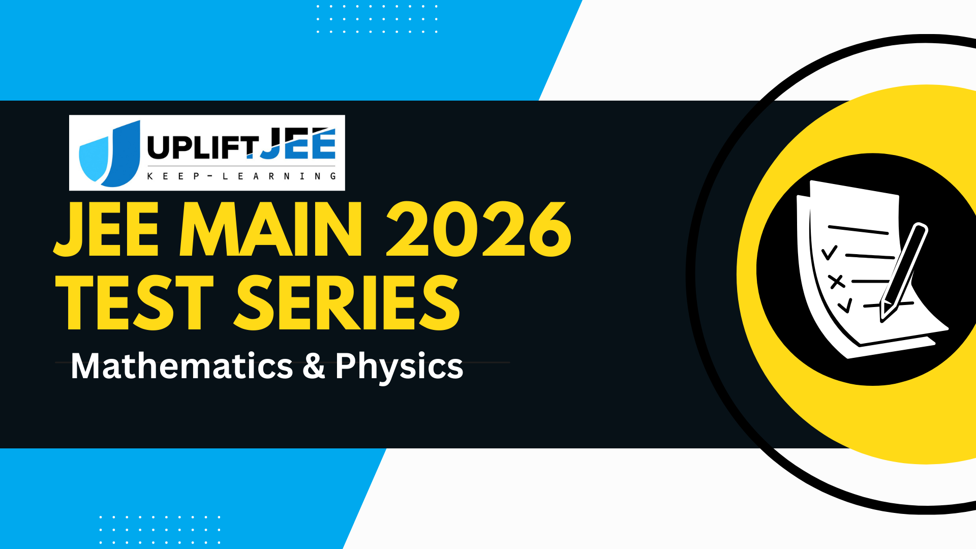 JEE Main 2026 TEST SERIES (Mathematics & Physics)