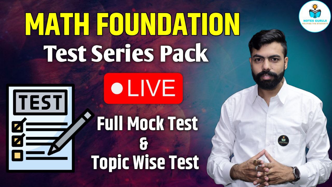 MATHS FOUNDATION TEST SERIES PACK