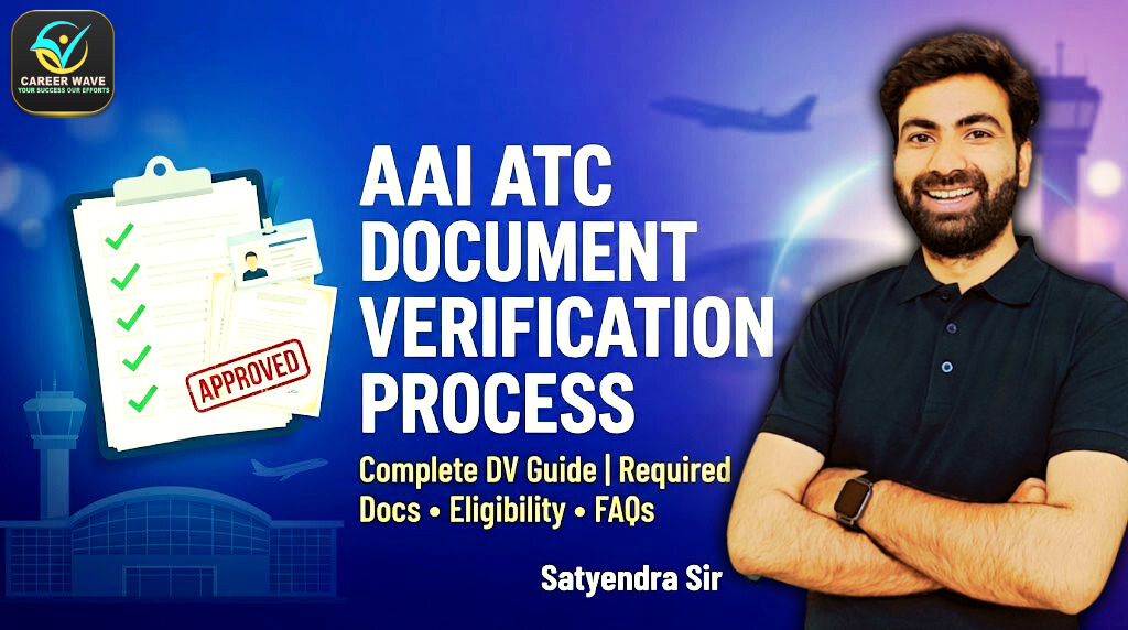 AAI ATC Document Verification (DV) Process Explained: Complete Guide for Aspirants