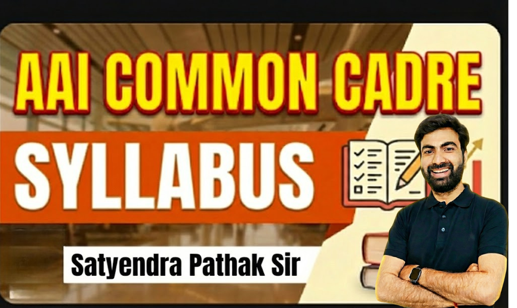 AAI Common Cadre Syllabus 2026 – Complete Section-wise Topics, Weightage & Strategy