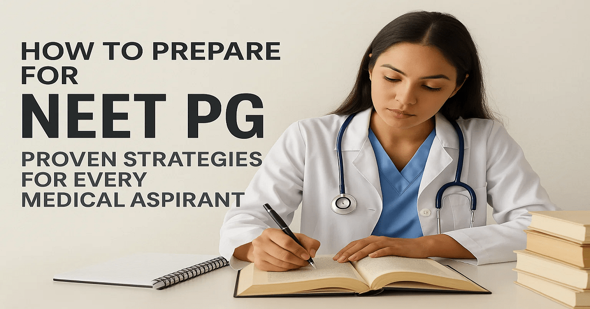 NEET PG Preparation in 2026: What You Should Focus on Today to Maximize Your Rank
