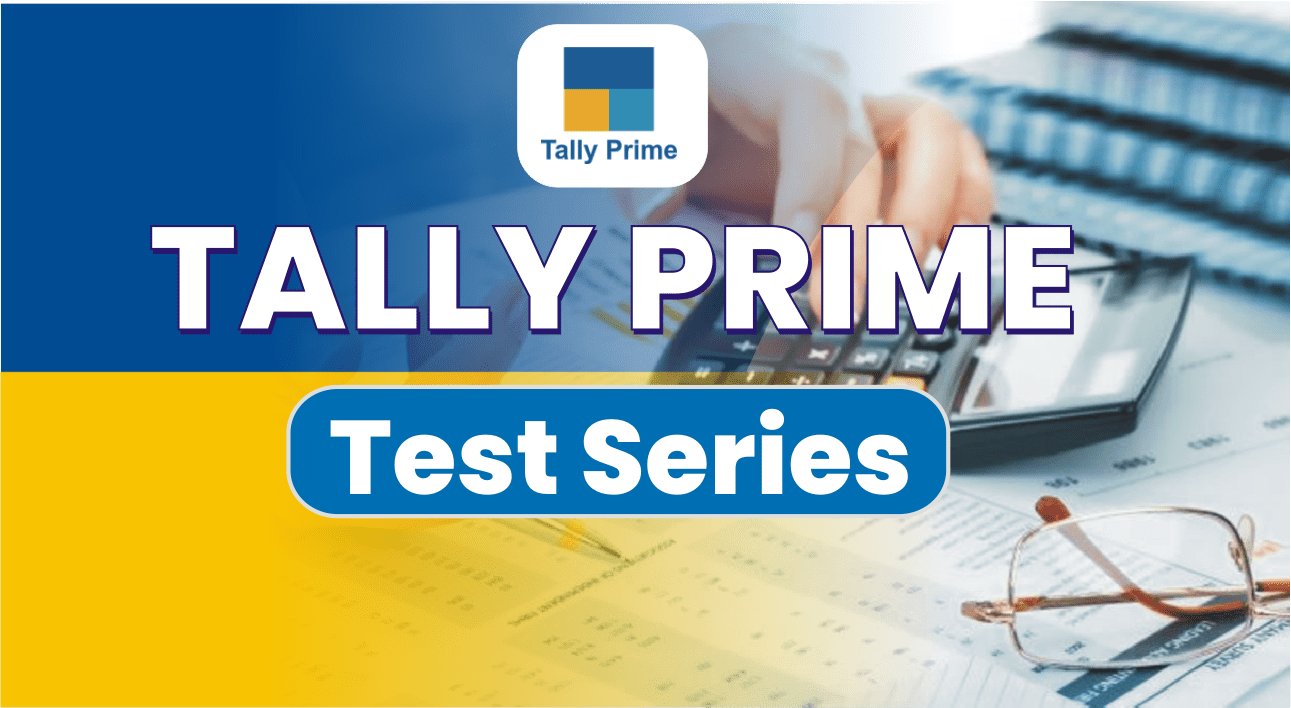 TALLY PRIME TEST SERIES