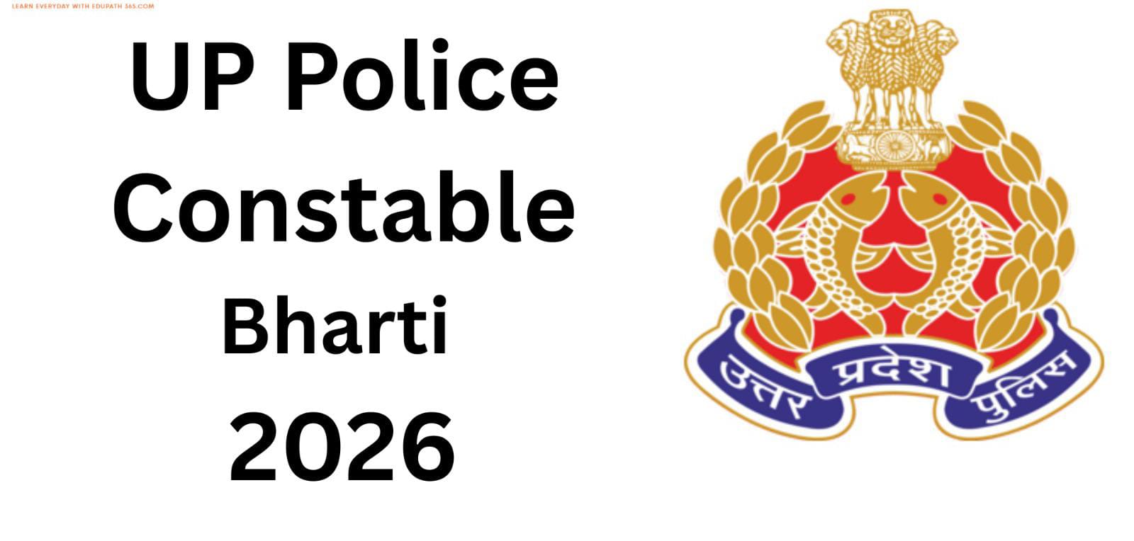 UP POLICE CONSTABLE VACANCY 2026