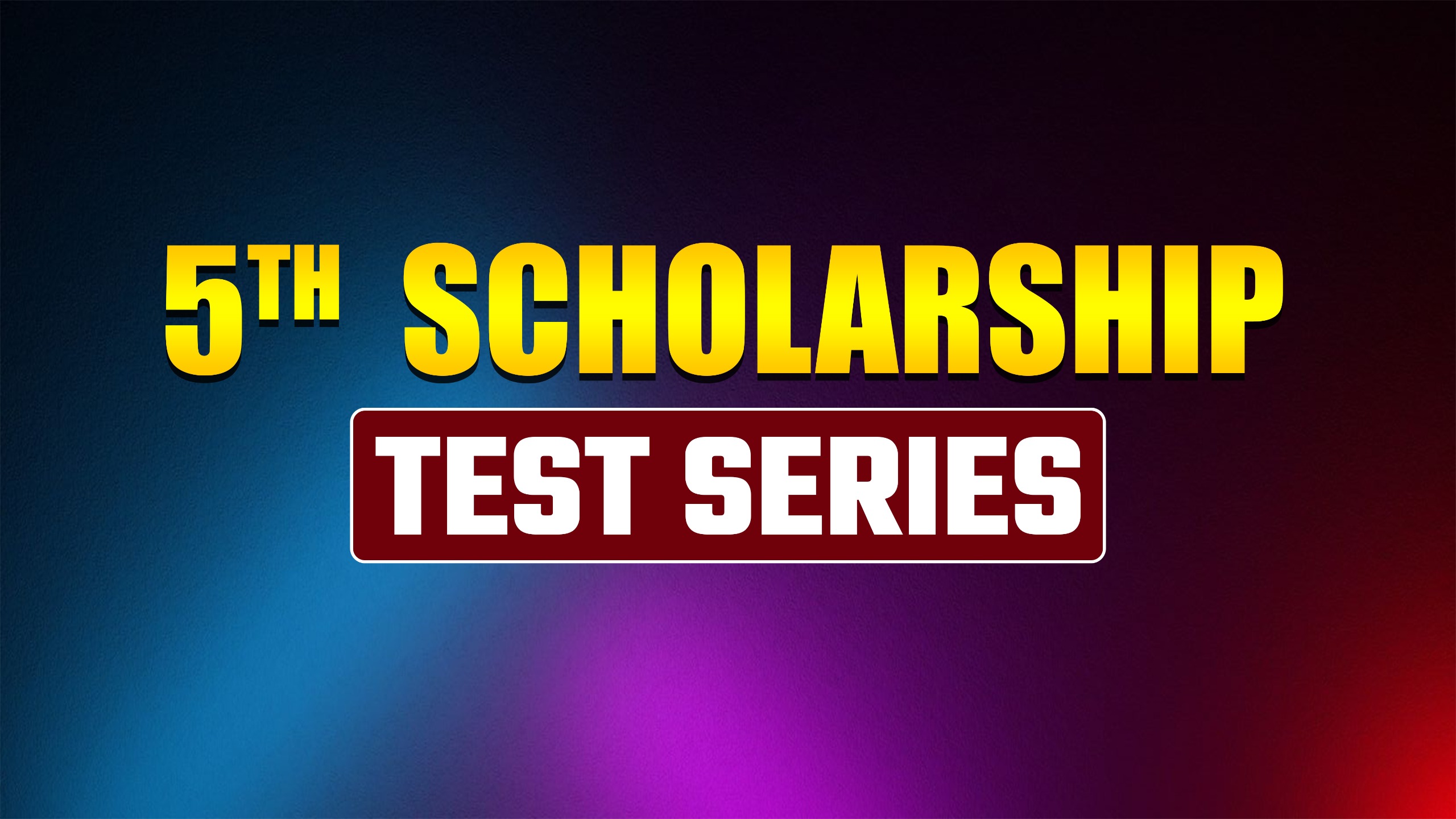 5th Scholarship Test series