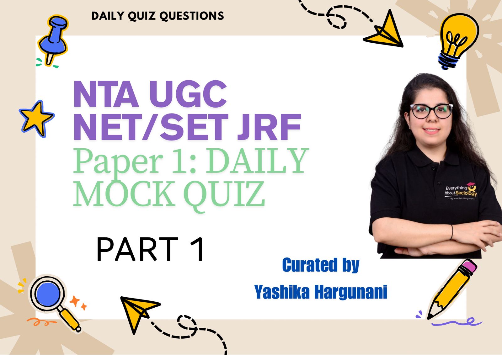 NTA UGC NET/SET/JRF - PAPER 1: DAILY MOCK QUIZ (PART 1)