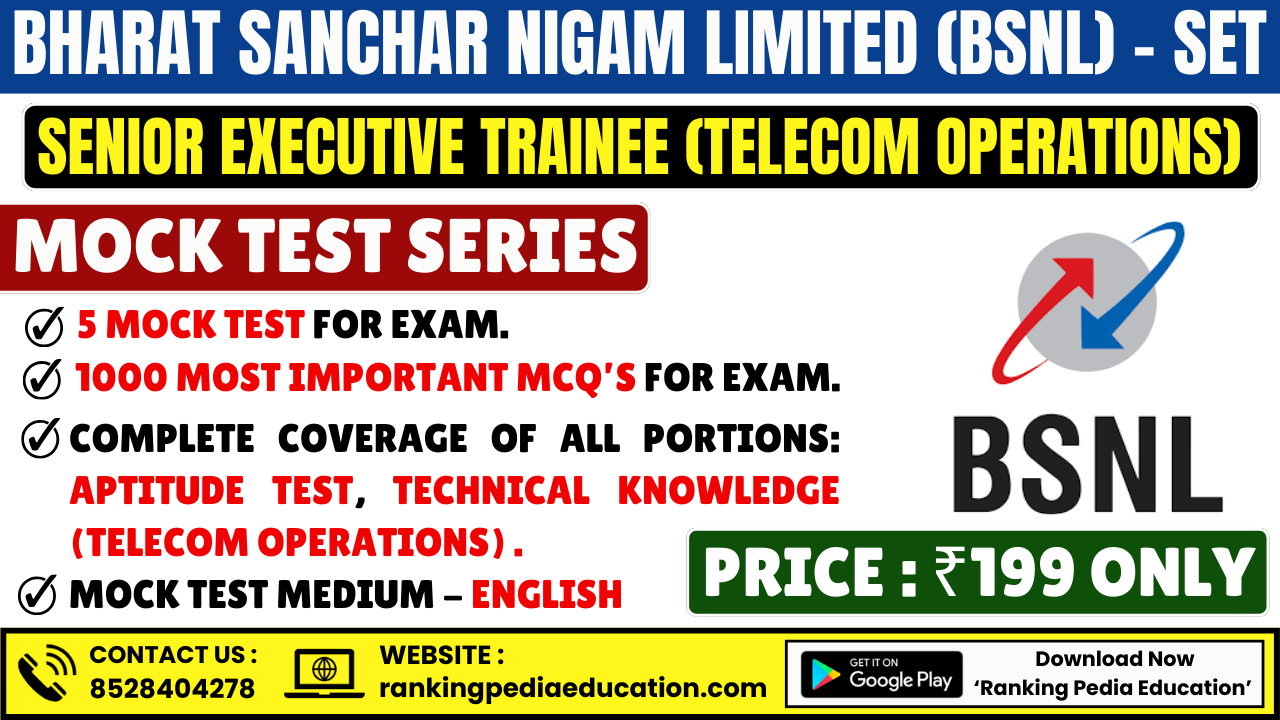 BSNL Senior Executive Trainee (Telecom Operations) Mock Test Series