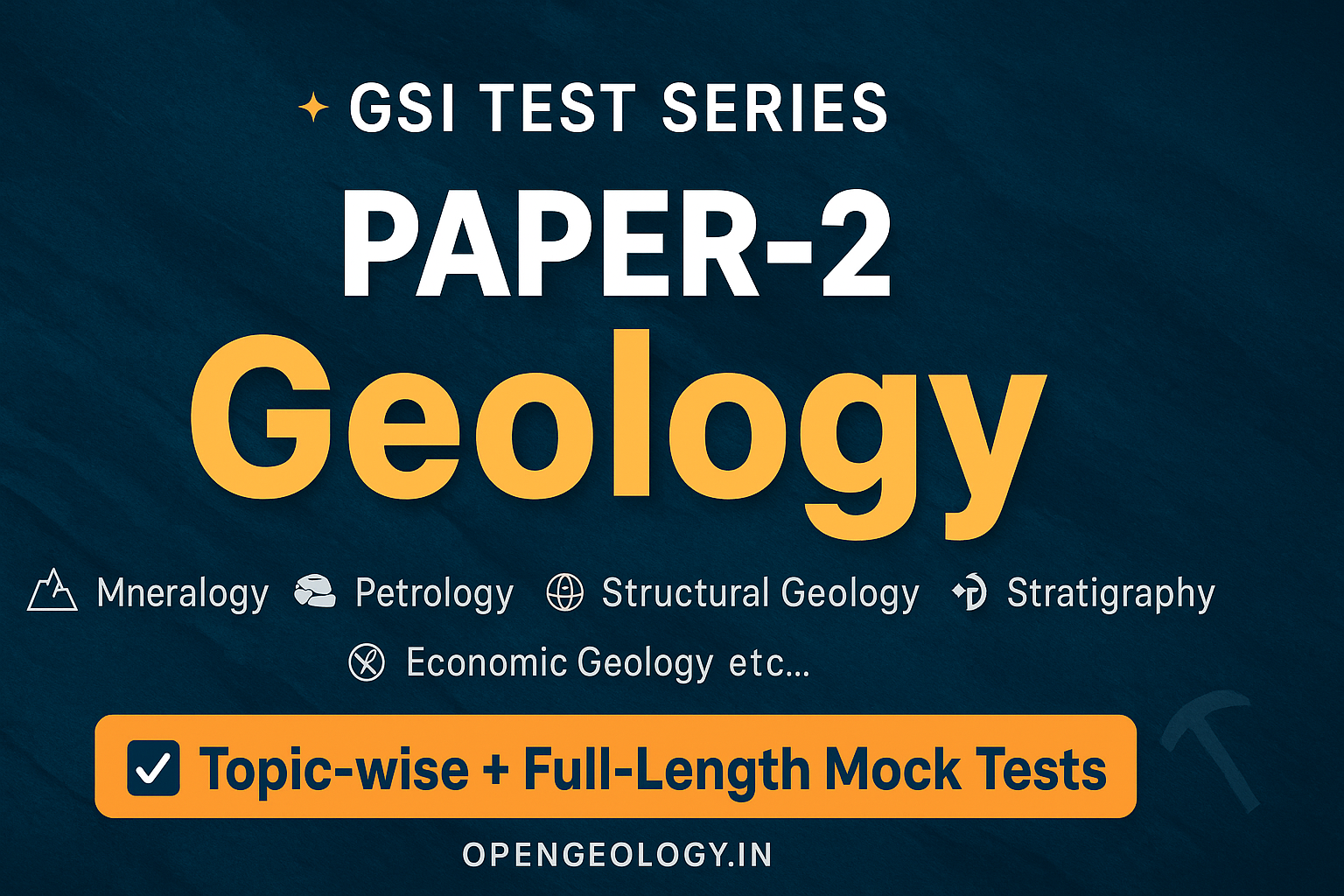 GSI (GEOLOGY) PAPER-2 TEST SERIES 2027