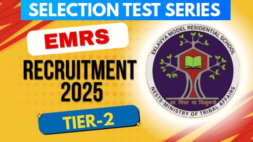 SELECTION TEST SERIES FOR EMRS TIER-2