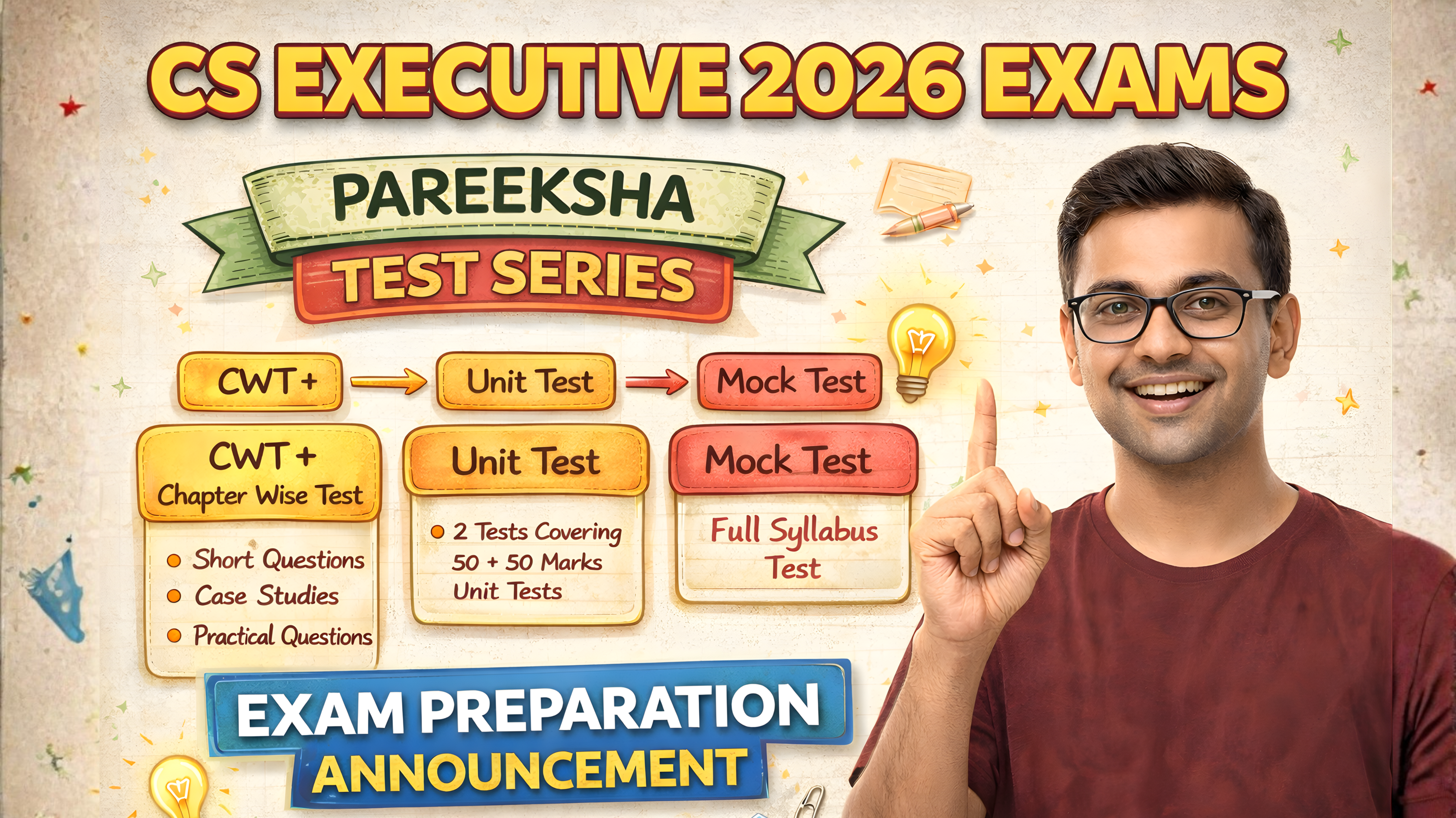 CWT + UT + MOCK TEST - for CS Executive Single Group (Preperation Like Never Before)